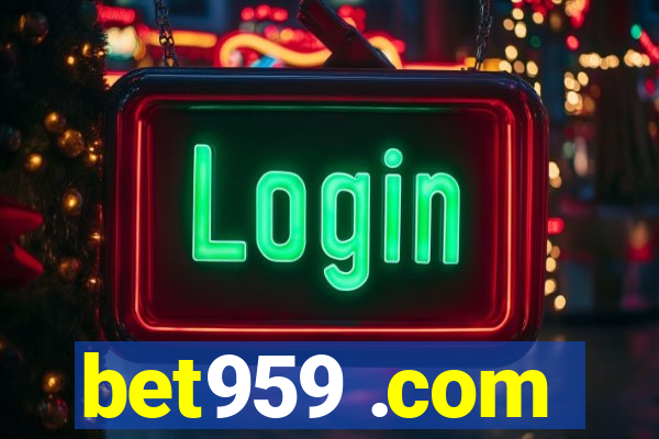 bet959 .com